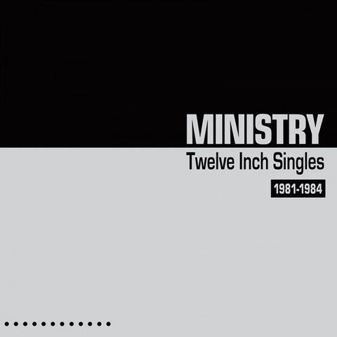 Ministry, - Twelve Inch Singles (1981-1984)