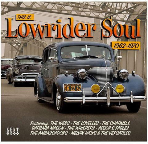 Various - This is Lowrider Soul 1962-1970