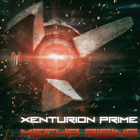 Xenturion Prime, - Mecha Rising
