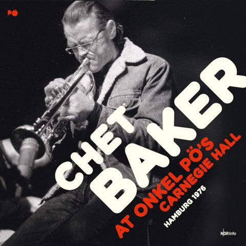 Chet Baker - At Onkel Pö's Carnegie Hall