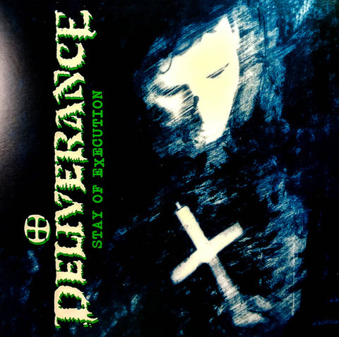 Deliverance - Stay Of Execution