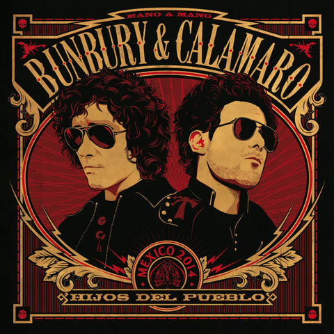 Bunbury & Calamaro - Hijos Del Pueblo (Mano A Mano - México 2014)