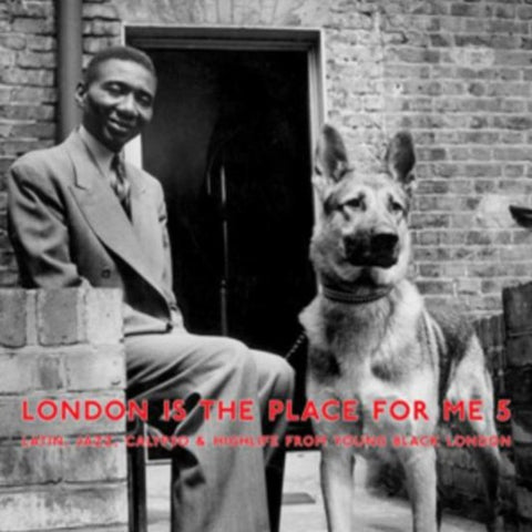 Various - London Is The Place For Me 5 (Latin, Jazz, Calypso & Highlife From Young Black London)