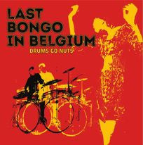 Various - Last Bongo In Belgium