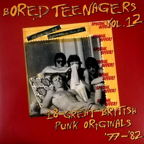 Various - Bored Teenagers Vol.12: 18 Great British Punk Originals '77-'82