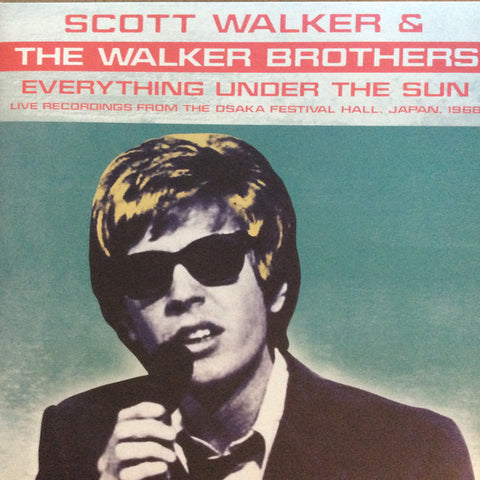 Scott Walker & The Walker Brothers - Everything Under The Sun