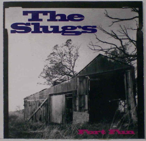 The Slugs - Fort Fun