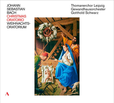 Johann Sebastian Bach - Thomanerchor Leipzig, Gewandhausorchester, Gotthold Schwarz - Christmas Oratorio = Weihnachtsoratorium