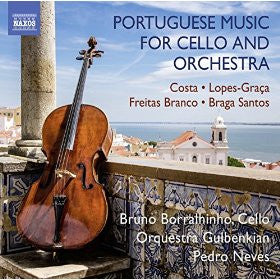 Bruno Borralhinho, Orquestra Gulbenkian, Pedro Neves - Portuguese Music For Cello And Orchestra