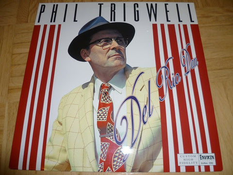 Phil Trigwell - Del Rio Dan