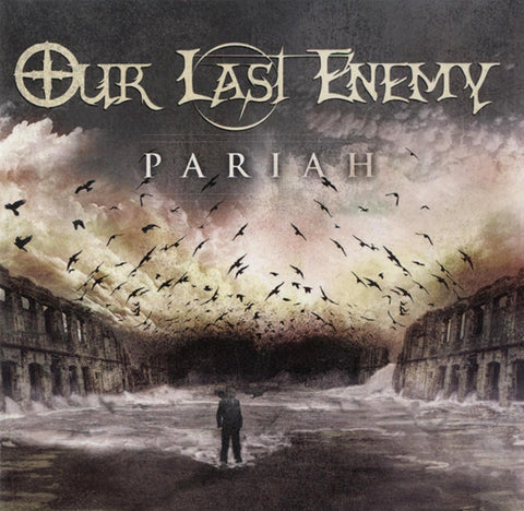 Our Last Enemy - Pariah