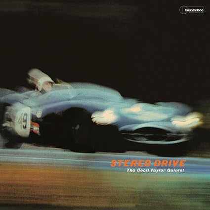 Cecil Taylor Quintet - Stereo Drive