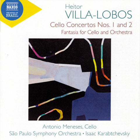 Heitor Villa-Lobos, Antonio Meneses, São Paulo Symphony Orchestra, Isaac Karabtchevsky - Cello Concertos Nos. 1 And 2