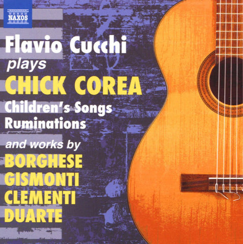Chick Corea, Borghese, Gismonti, Clementi, Duarte, Flavio Cucchi - Flavio Cucchi Plays Chick Corea