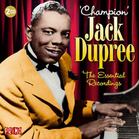 Champion Jack Dupree - The Essential Recordings