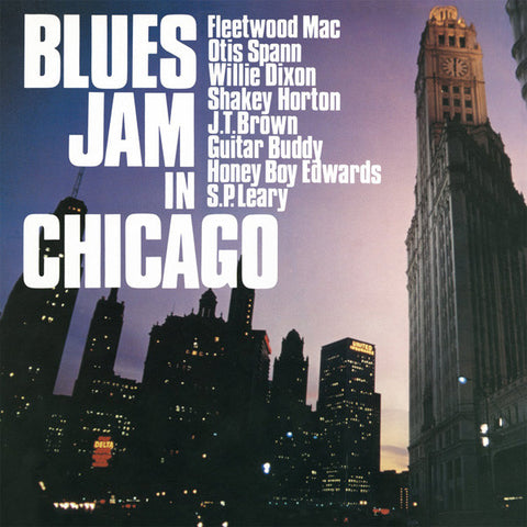 Fleetwood Mac, Otis Spann, Willie Dixon, Shakey Horton, J.T. Brown, Guitar Buddy, Honey Boy Edwards, S.P.Leary - Blues Jam In Chicago