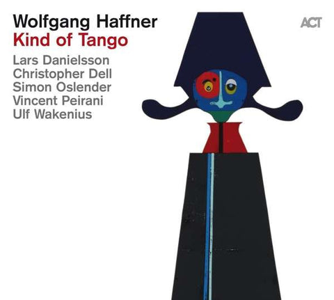 Wolfgang Haffner - Kind Of Tango