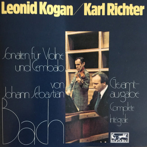 Johann Sebastian Bach, Leonid Kogan, Karl Richter - Sonaten Für Violine Und Cembalo BWV 1014 - 1019