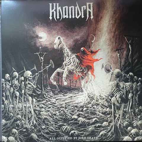 Khandra - All Occupied By Sole Death