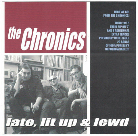 The Chronics - Late, Lit Up & Lewd