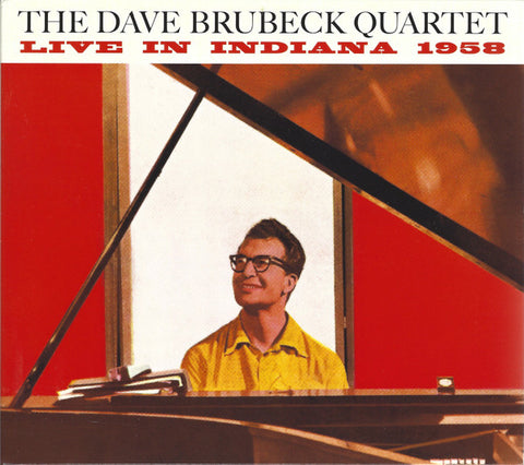 The Dave Brubeck Quartet - Live In Indiana 1958