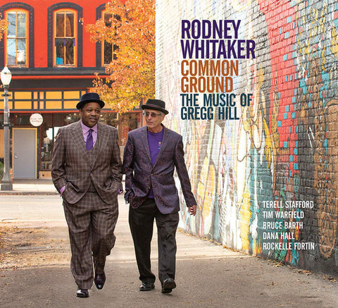Rodney Whitaker - Common Ground (The Music Of Gregg Hill)