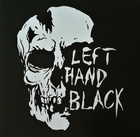 Left Hand Black - Left Hand Black