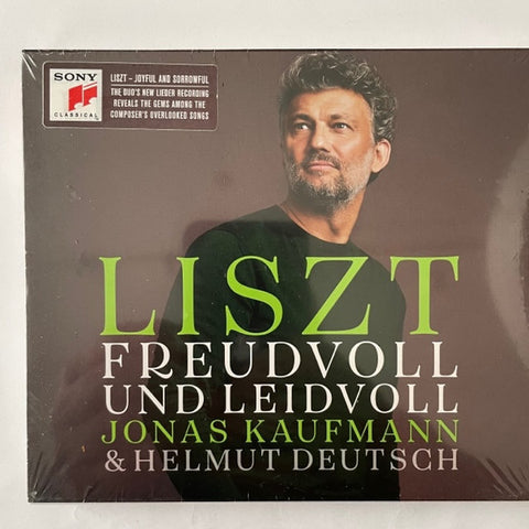Liszt, Jonas Kaufmann, Helmut Deutsch - Liszt: Freudvoll Und Leidvoll