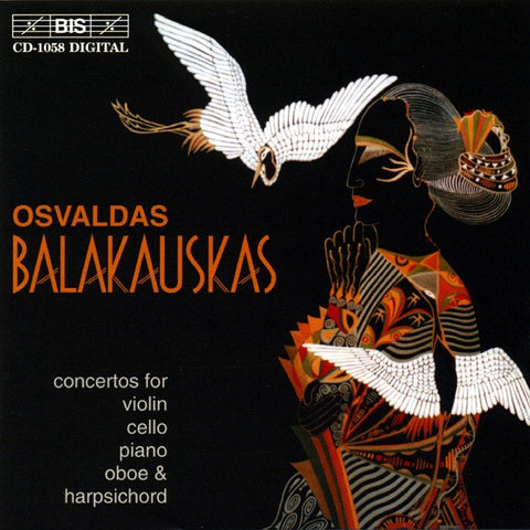 Osvaldas Balakauskas / St. Christopher Chamber Orchestra, Vilnius, Donatas Katkus - Concertos For Violin, Cello, Piano, Oboe & Harpsichord
