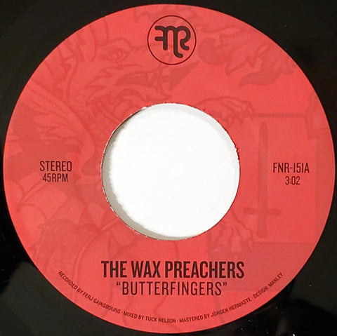 The Wax Preachers - Butterfingers
