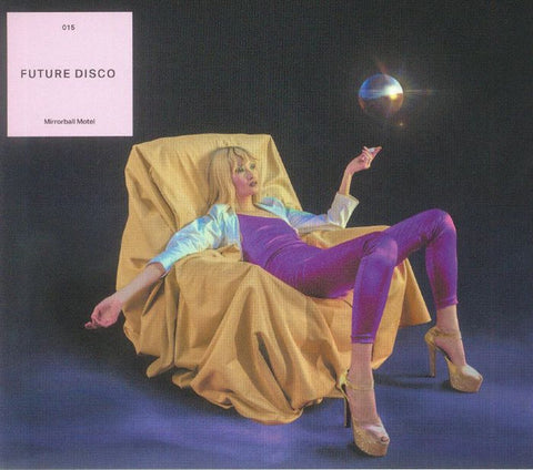 Various - Future Disco 015 (Mirrorball Motel)