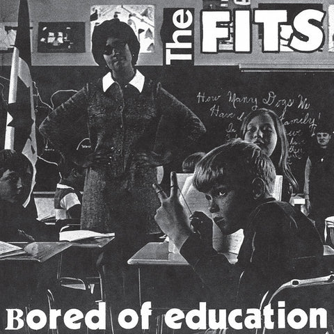 The Fits - Bored Of Education