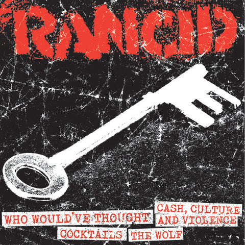 Rancid - Who Would've Thought / Cash, Culture And Violence / Cocktails / The Wolf