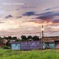 Marcos Jimenez - Three Words