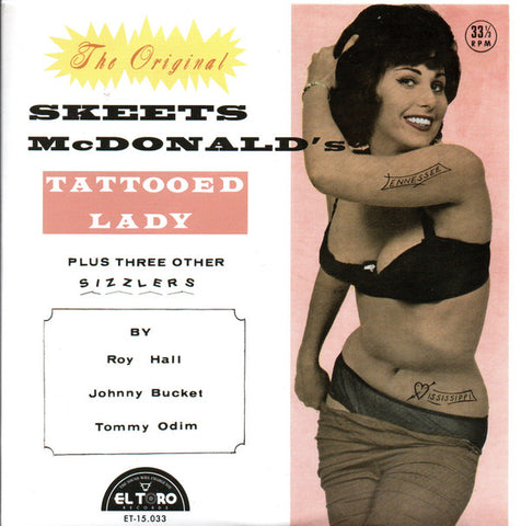 Various - The Original Skeets McDonald’s Tattooed Lady  Plus Three Other Sizzlers