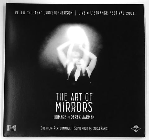 Peter Christopherson - Live At L' Etrange Festival 2004 - The Art Of Mirrors (Homage To Derek Jarman)