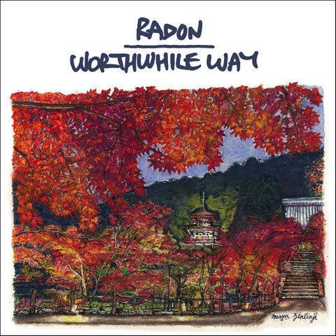 Radon / Worthwhile Way - Radon / Worthwhile Way
