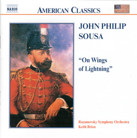 John Philip Sousa, Razumovsky Symphony Orchestra, Keith Brion - Sousa: On Wings Of Lightning