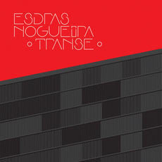 Esdras Nogueira - Transe: Esdras Nogueira And Group Play Transa By Caetano Veloso