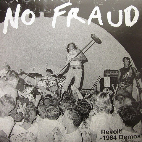 No Fraud - Revolt! - 1984 Demos