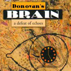 Donovan's Brain - A Defeat Of Echoes