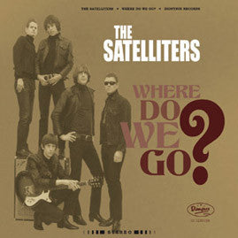 The Satelliters - Where Do We Go?