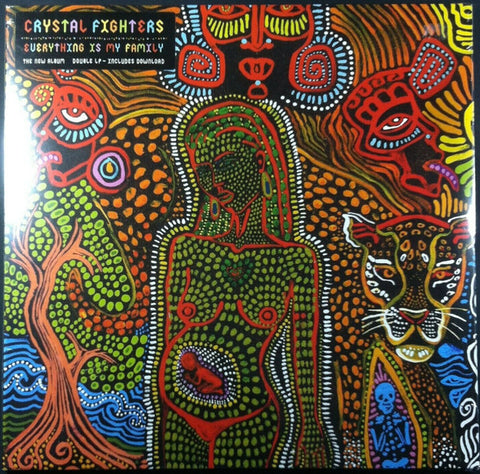 Crystal Fighters - Everything Is My Family