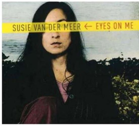 Susie Van Der Meer - Eyes On Me