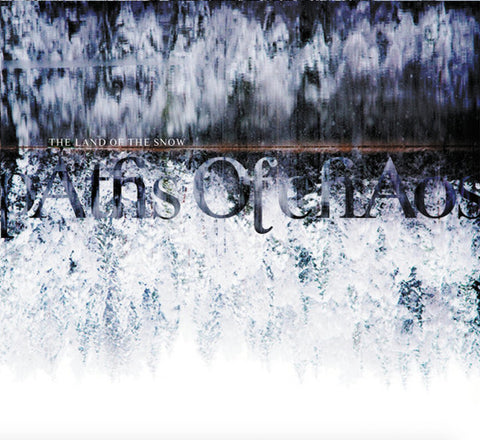 The Land Of The Snow - Paths Of Chaos