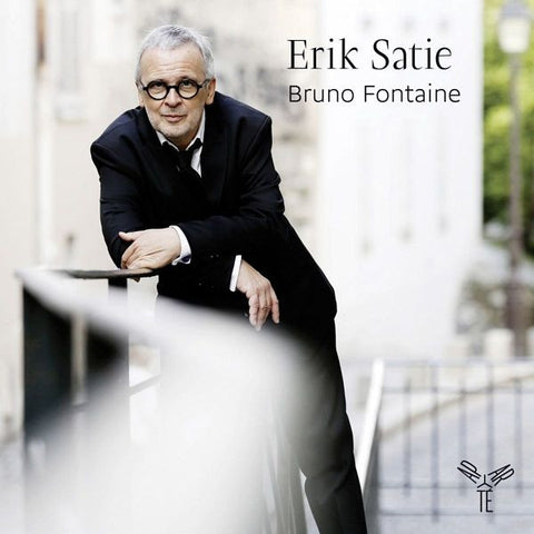 Erik Satie, Bruno Fontaine - Erik Satie