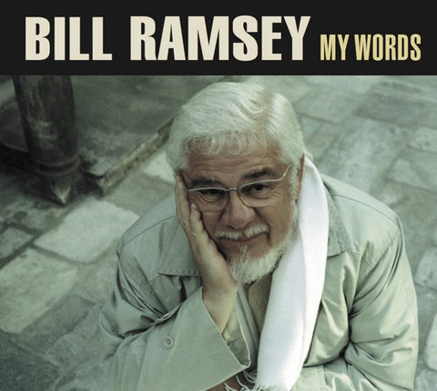 Bill Ramsey - My Words