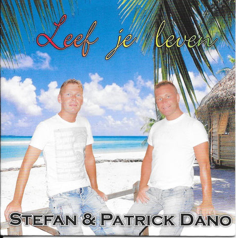 Patrick Dano & Stefan -  Leef je leven