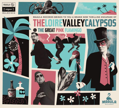 The Loire Valley Calypsos - The Loire Valley Calypsos VS The Great Pink Flamingo