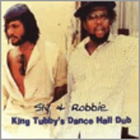 Sly & Robbie - King Tubby's Dance Hall Dub : Middle East Dub